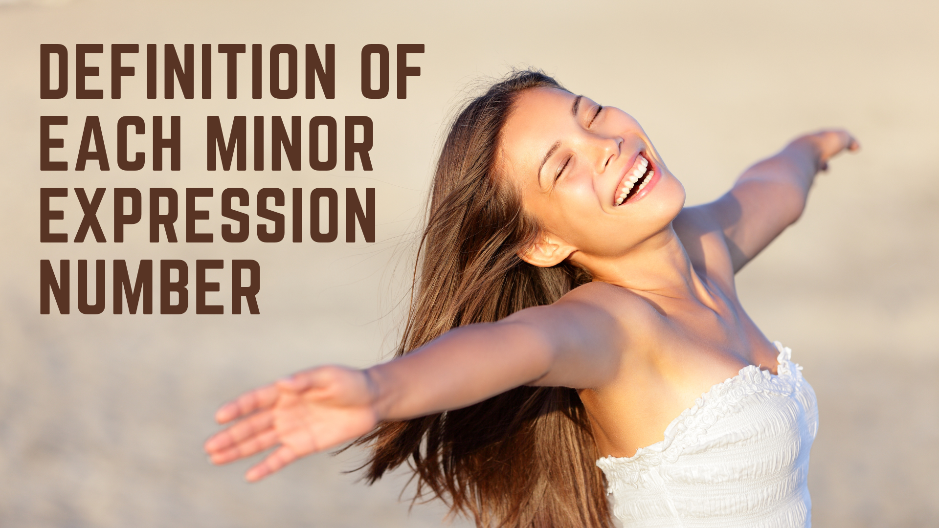A happy woman spreading her arms with words Definition Of Each Minor Expression Number